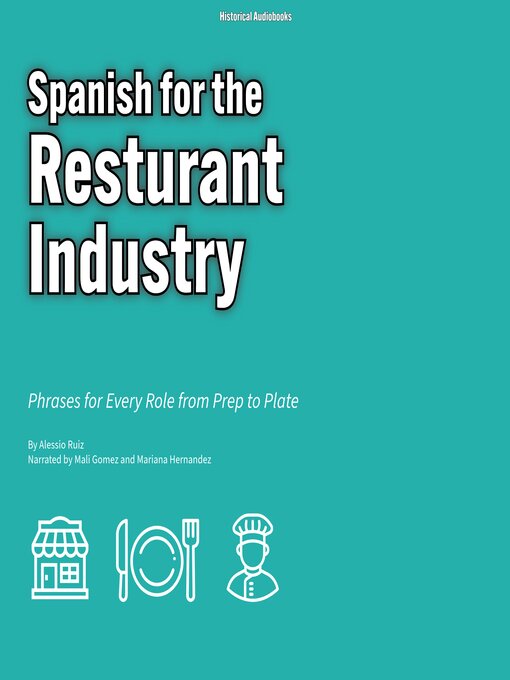 Title details for Spanish for the Restaurant Industry by Alessio Ruiz - Available